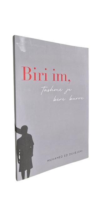 Biri im, tash je bërë burrë