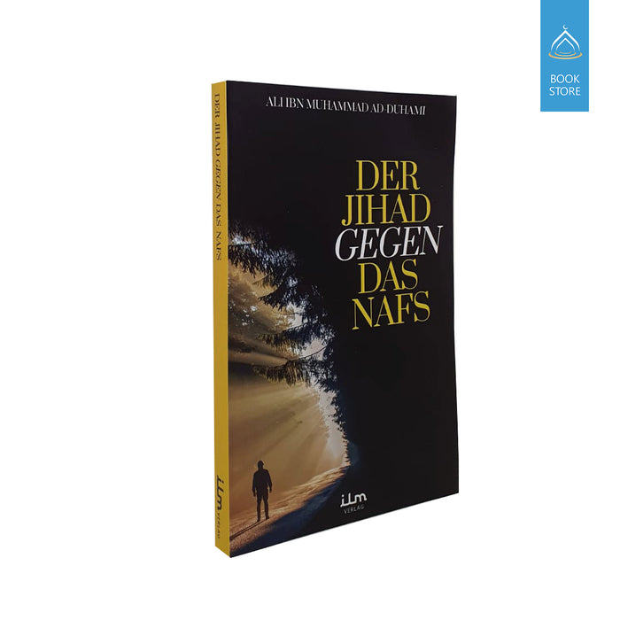 Der Jihad gegen das Nafs
