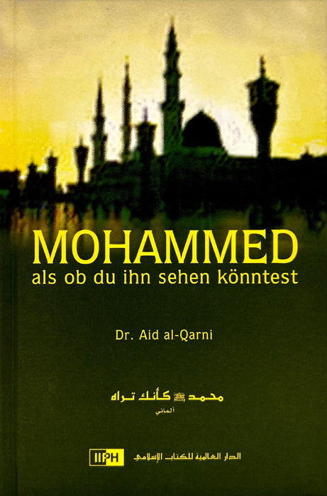 Mohammed – als ob du ihn sehen könntest
