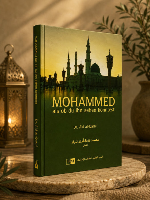 Mohammed – als ob du ihn sehen könntest