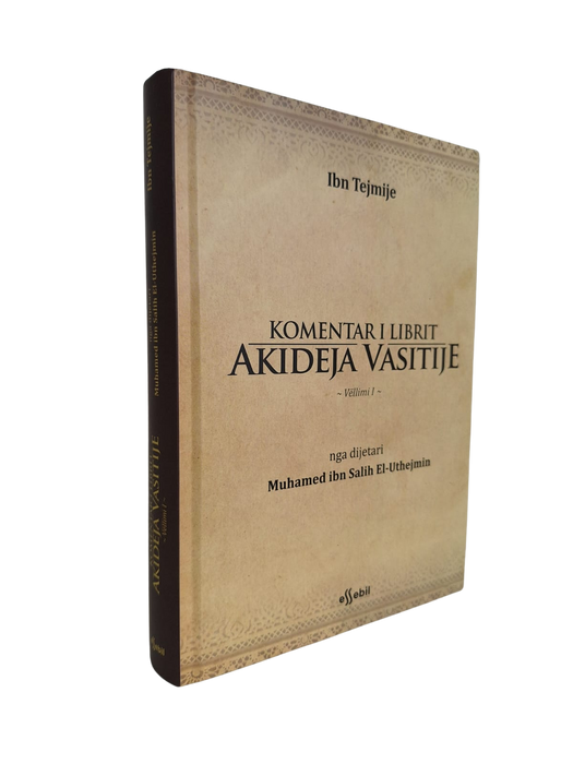 Komentimi i Librit Akideja Vasitije (Vëllimi 1)