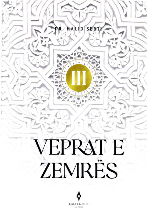 Veprat e Zemrës (3)